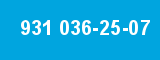 931 036-25-07